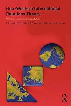 Non-Western International Relations Theory Non-Western International Relations Theory