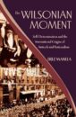 The Wilsonian Moment