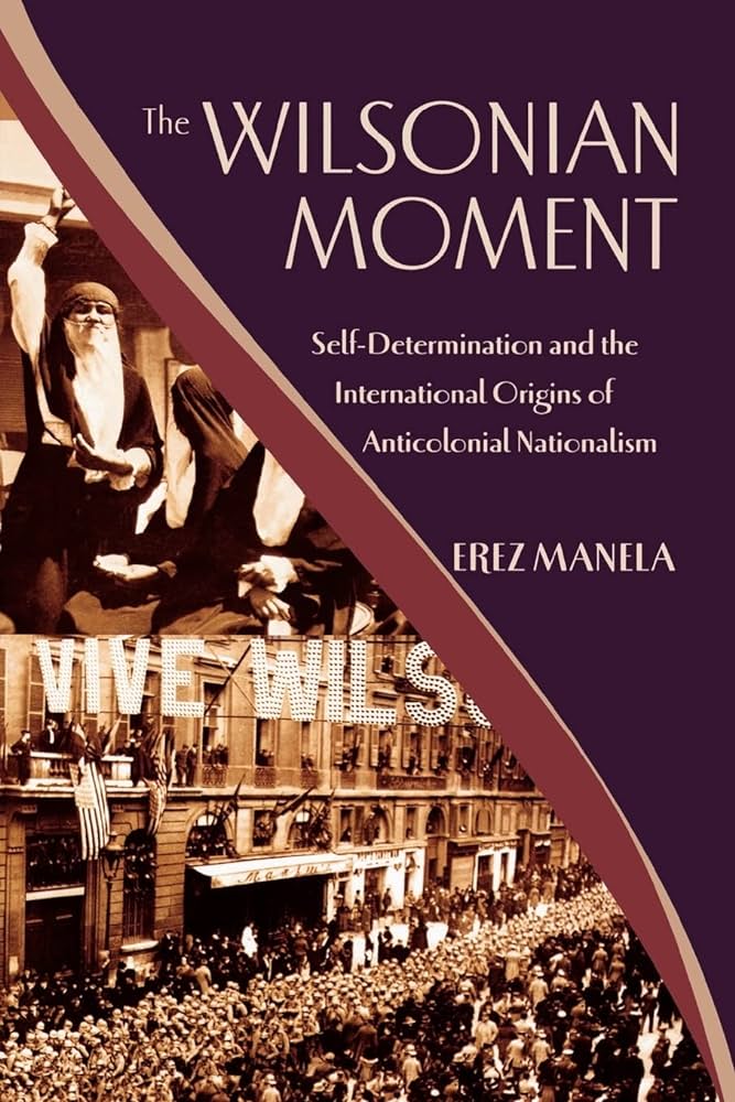 The Wilsonian Moment The Wilsonian Moment
