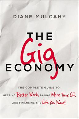 The Gig Economy The Gig Economy