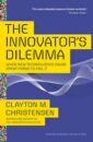 The Innovator's Dilemma