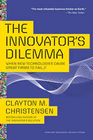 The Innovator's Dilemma The Innovator's Dilemma