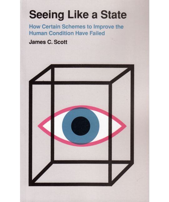 Seeing Like a State Seeing Like a State